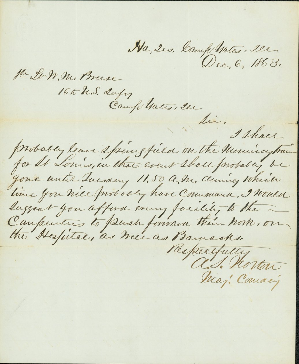 Brief unterschrieben A.S. Norton, Major Commanding, Hauptquartier, Camp Yates, Ill., an 1. Leutnant W.M. Breese, 16. U.S. Infanterie, Camp Gates, Ill., 6. Dezember 1863 von A. S. Norton