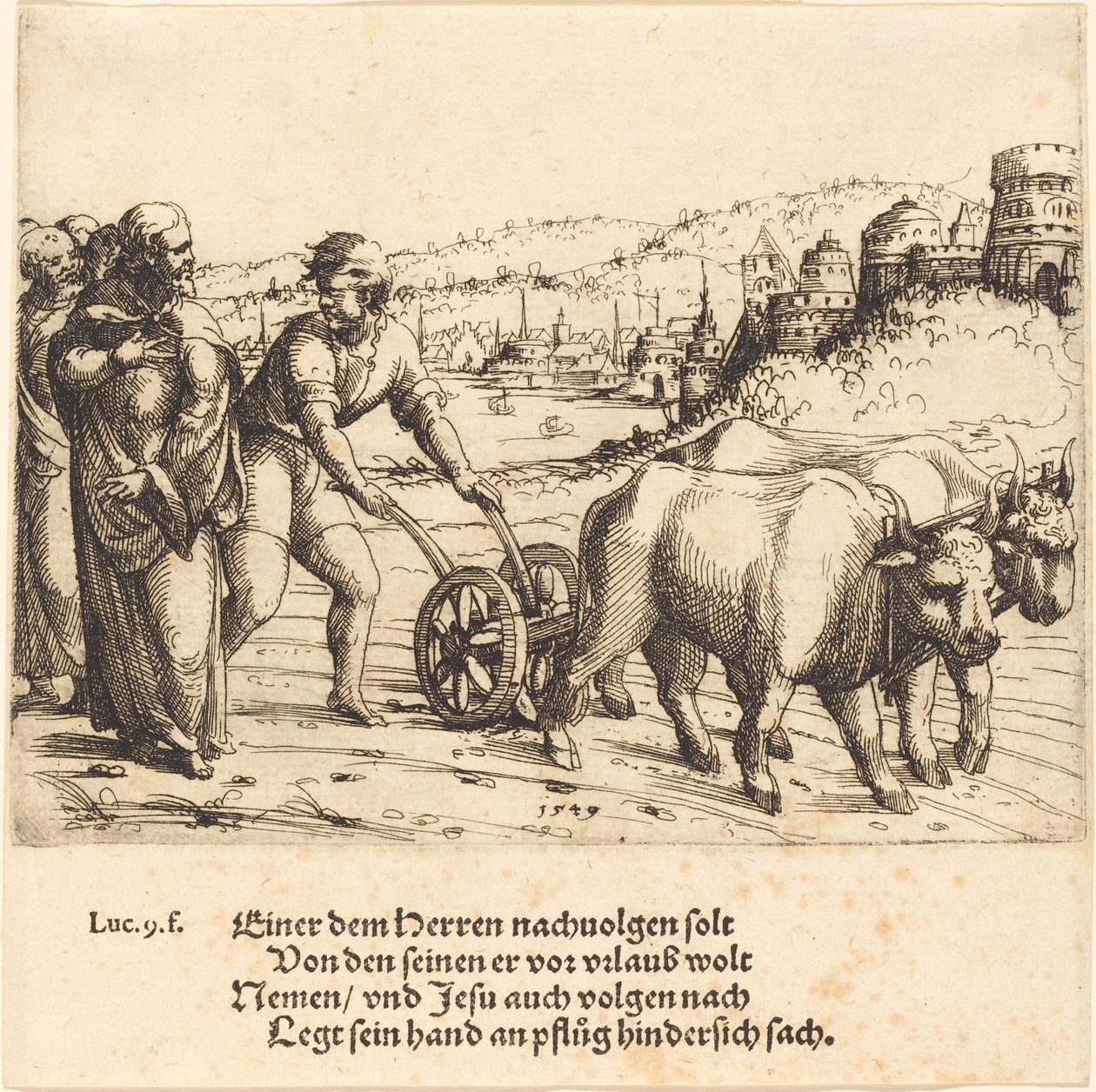 Niemand, der seine Hand an den Pflug legt und zurückblickt, ist ein Nachfolger Christi, 1549 von Augustin Hirschvogel