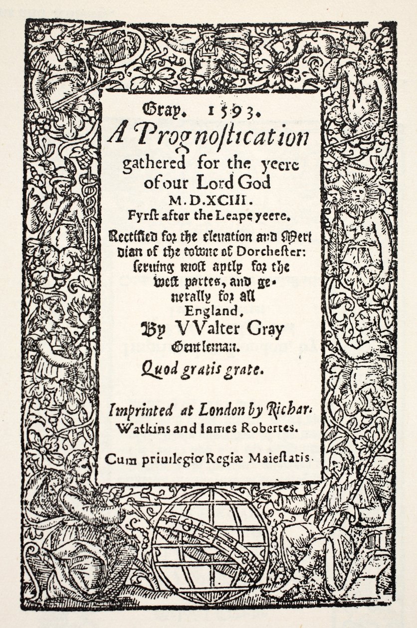 Rand mit dem Globus am Fuß, eine Prognostikation von Walter Gray, gedruckt von Watkins und Roberts, 1593 von English School