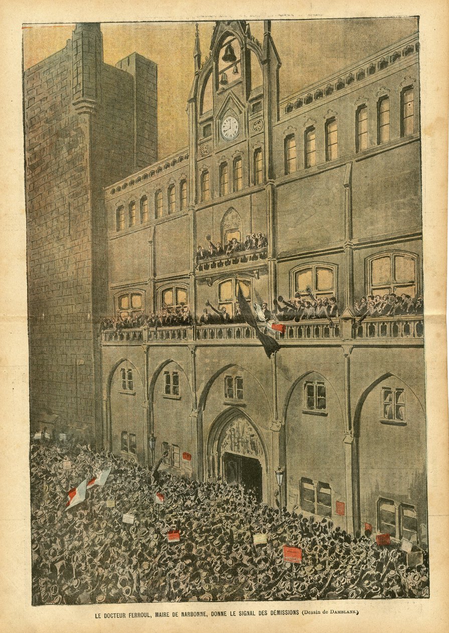 Illustration von Eugene Damblans (1865-1945) in Le Pelerin, 23/06/07 - Doktor Ferroul, Bürgermeister von Narbonne, gibt das Signal für die Rücktritte - Soziales, Stadtarchitektur, Wein, Aufstände, Weinkrise, Revolte der Winzer, Narbonne, Bürgermeister, Fer von Eugene Damblans