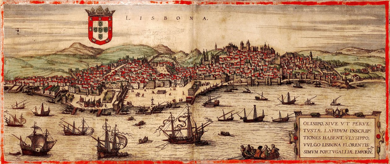 Ansicht von Lissabon und dem Tejo aus: Civitates Orbis Terrarum, 1572 von Frans Hogenberg