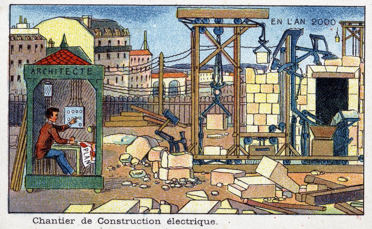 Futuredays: Eine Vision des 19. Jahrhunderts vom Jahr 2000 - Serie „Im Jahr 2000“: Elektrische Baustelle. Chromolithographie von Villemard von French School