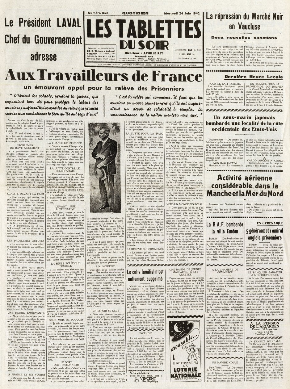 Les Tablets du soir vom 24.06.1942 - LAVAL REGIERUNGSCHEF WENDET SICH AN DIE ARBEITER FRANKREICHS MIT EINEM WILLENSAPPELL FÜR DIE UNTERDRÜCKUNG DES SCHWARZMARKTES IN VAUCLUSE - DIGIOUSE LUFTAKTIVITÄTEN IM KANAL UND IN DER NORDSEE - von French School