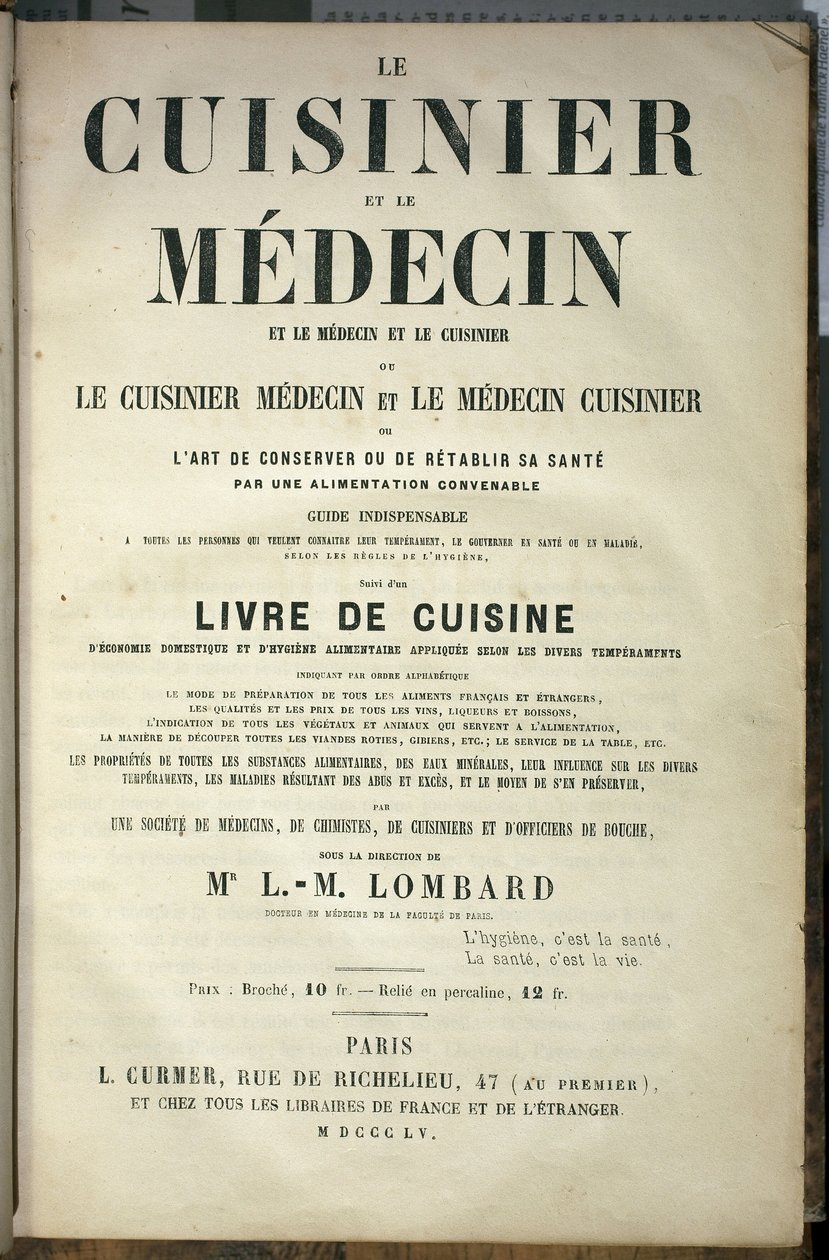 Titelseite des Buches „Der Koch und der Arzt, die Kunst, seine Gesundheit durch geeignete Ernährung zu erhalten oder wiederherzustellen“, herausgegeben von L. M. Lombard, Edition L. Curmer von French School