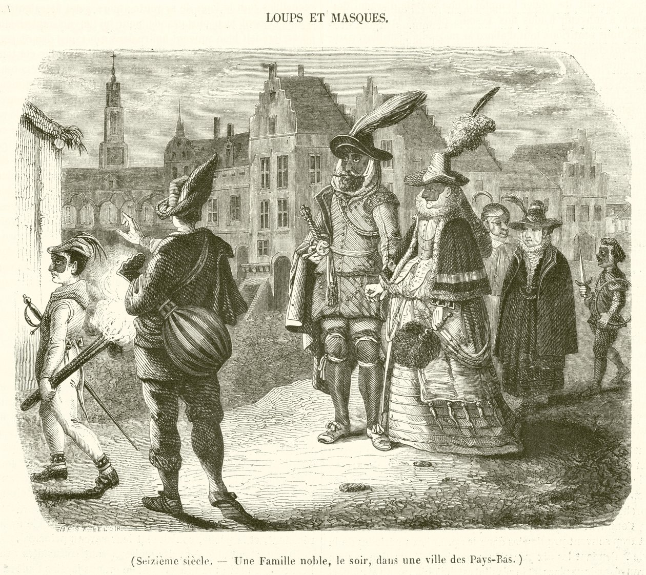 Sechzehntes Jahrhundert, eine Adelsfamilie, abends, in einer Stadt der Niederlande (Gravur) von French School