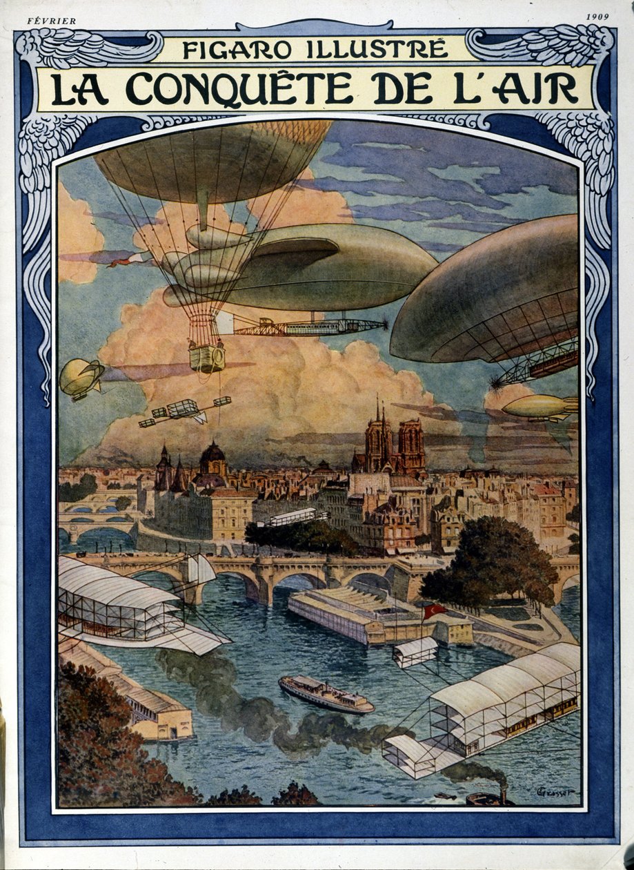 Die Eroberung der Luft: Luftschiff, Ballon und Heißluftballon über Paris - Titelblatt in Figaro Illustrated von Februar 1909 von French School