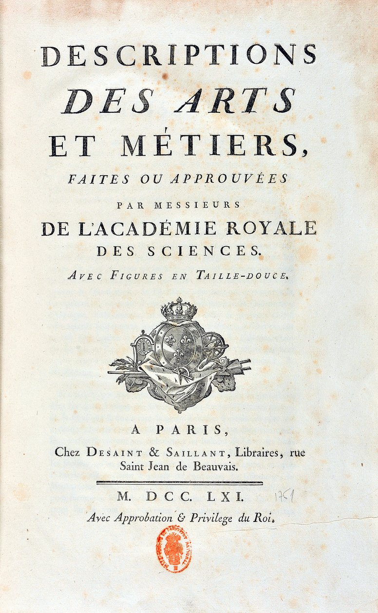 Titelseite von „Descriptions of Arts and Metiers made or approved by gentlemen of the Royal Academy of Sciences“. 1761 von French School