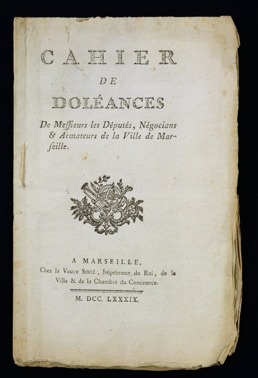 Titelseite des Beschwerdebuchs der Abgeordneten, Kaufleute und Schiffseigner von Marseille, 1789 von French School