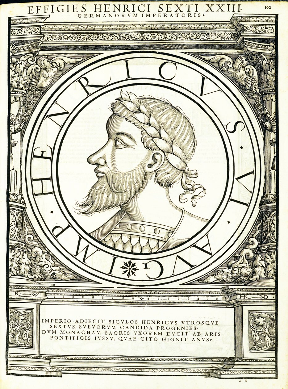 Henricus VI, Illustration aus Imperatorum romanorum omnium orientalium et occidentalium verissimae imagines ex antiquis numismatis, Holzschnitt von Rudolph Wyssenbach, gedruckt von Andreas Gesner, Zürich, 1559 von Hans Rudolf Manuel Deutsch