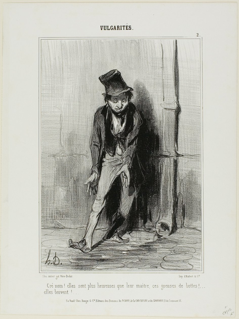 „Verdammt! Sie sind glücklicher als ihr Herr.... diese Miststücke von Stiefeln... sie trinken!“, Platte 2 aus Vulgarités von Honoré Victorin Daumier