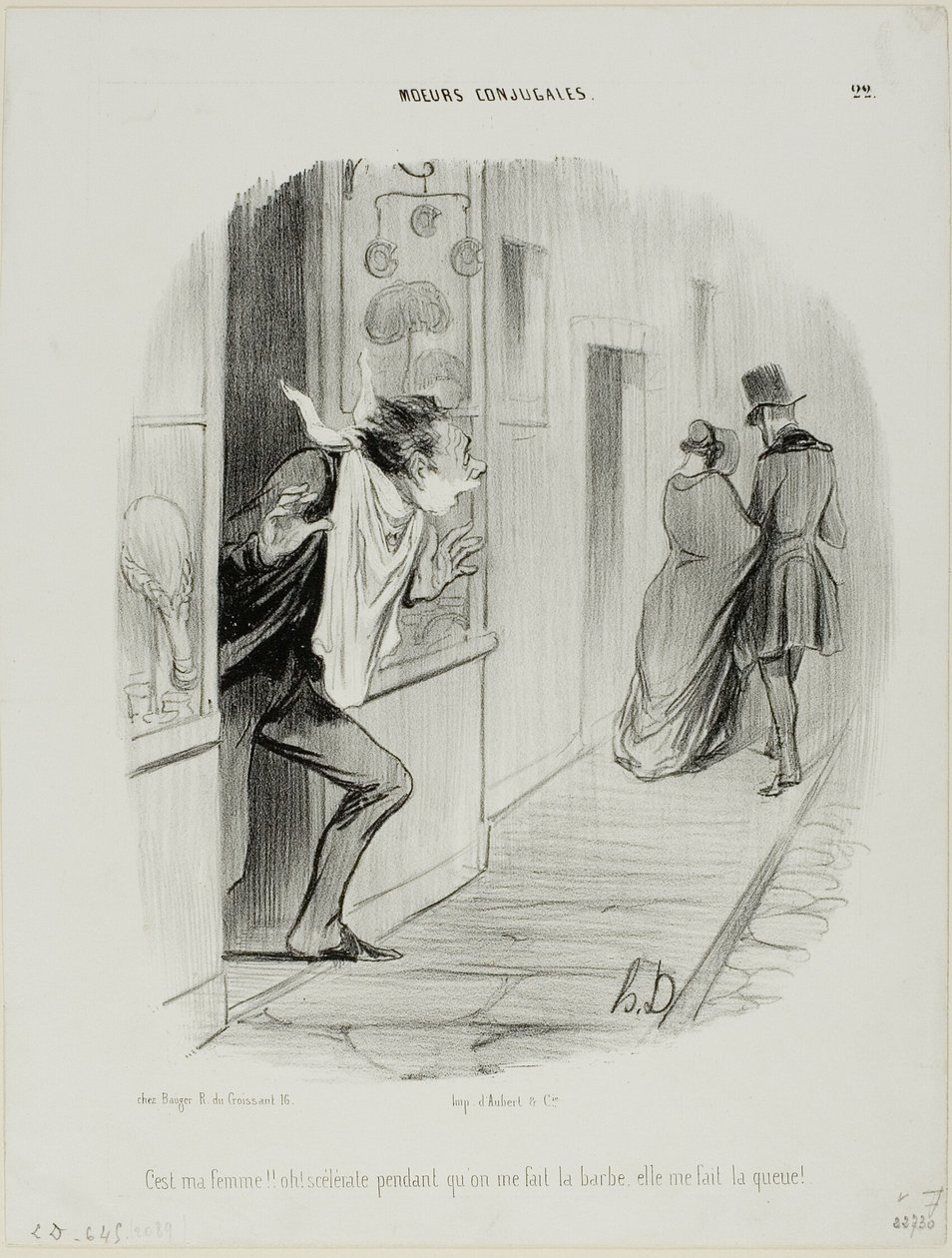 „Da geht meine Frau!! Oh, die Schurkin, während ich mich rasiere, macht sie mich zum Hahnrei!“, Platte 22 aus Moeurs Conjugales von Honoré Victorin Daumier