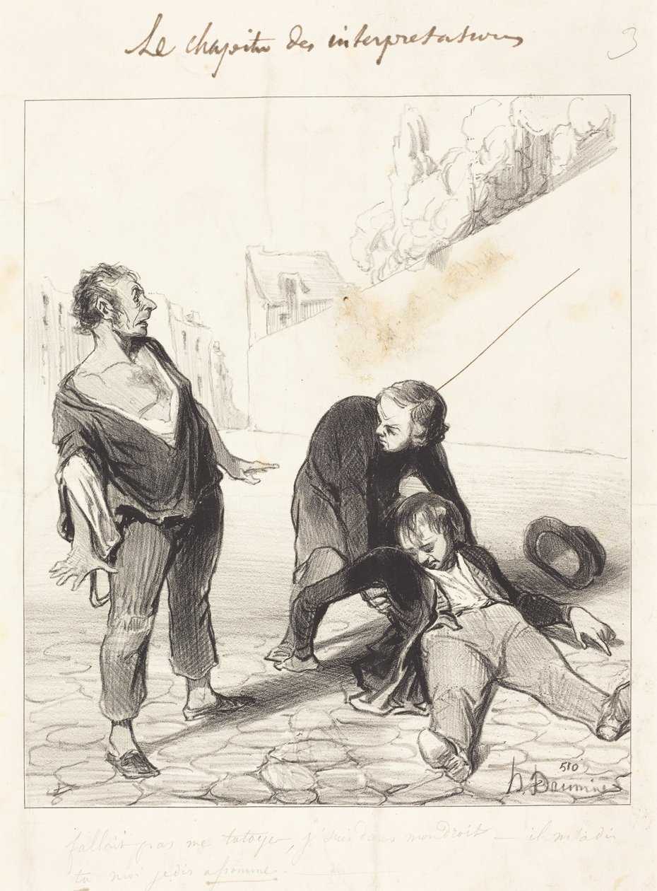 Du hättest mich nicht duzen sollen, ich bin in... von Honoré Daumier