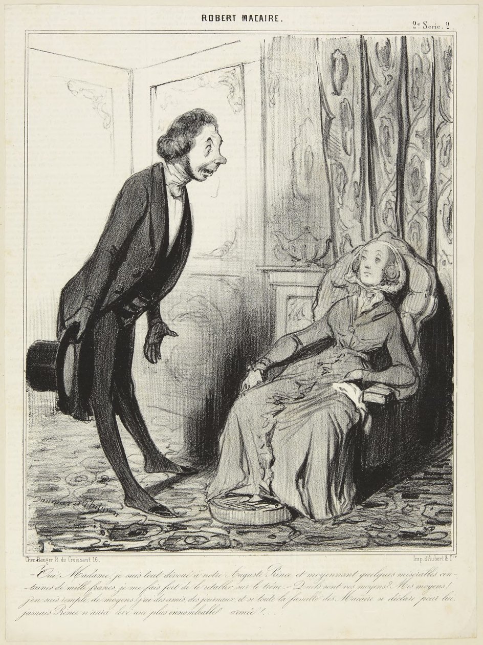 Ja, Madame, ich bin ganz unserem erhabenen Prinzen ergeben..., Nummer 2 aus der Serie Robert Macaire aus Le Charivari von Honoré Daumier