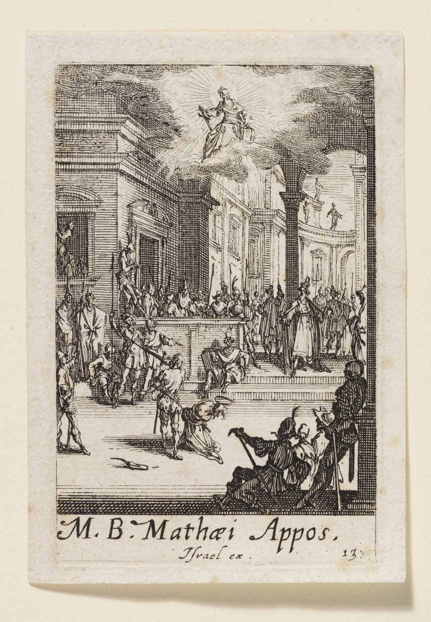Martyrium des heiligen Matthäus des Apostels (M.B. Mathaei Appos.) von Jacques Callot