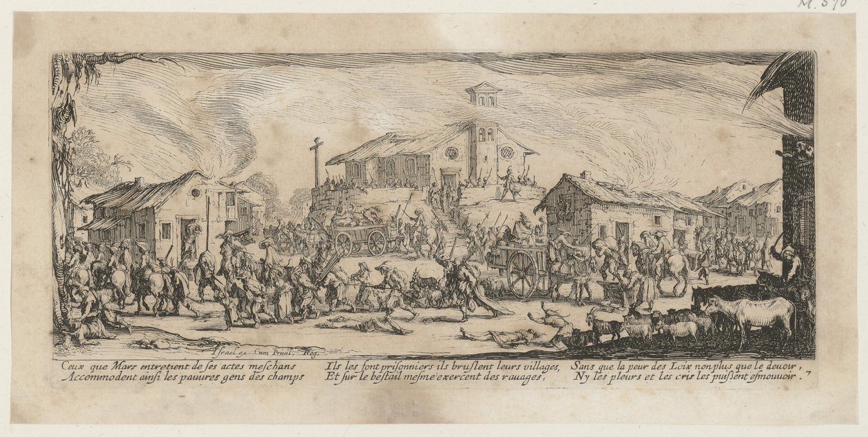 Plünderung und Niederbrennung eines Dorfes, Blatt 7 der Folge „Grauen des Krieges“ von Jacques Callot