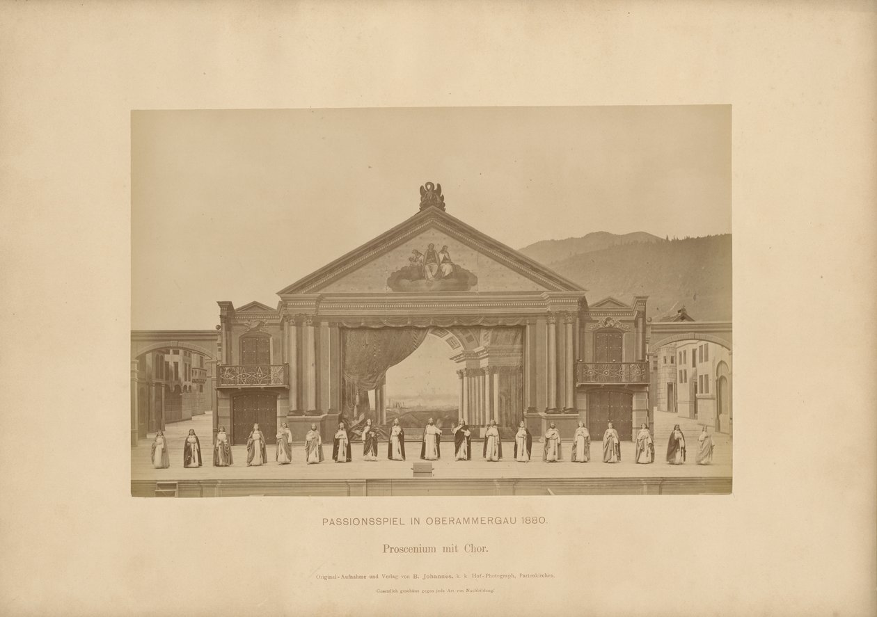 Passionsspiel von Ober-Ammergau - Proscenium mit Chor von Johannes Bernhard