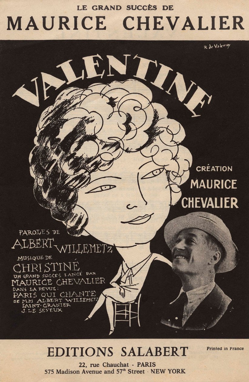 Titelblatt der Partitur des großen Erfolgs von Maurice Chevalier „Valentine“ Text von Albert Willemetz Musik von Christine, Editionen Salabert, ca. 1925 von Roger de Valerio