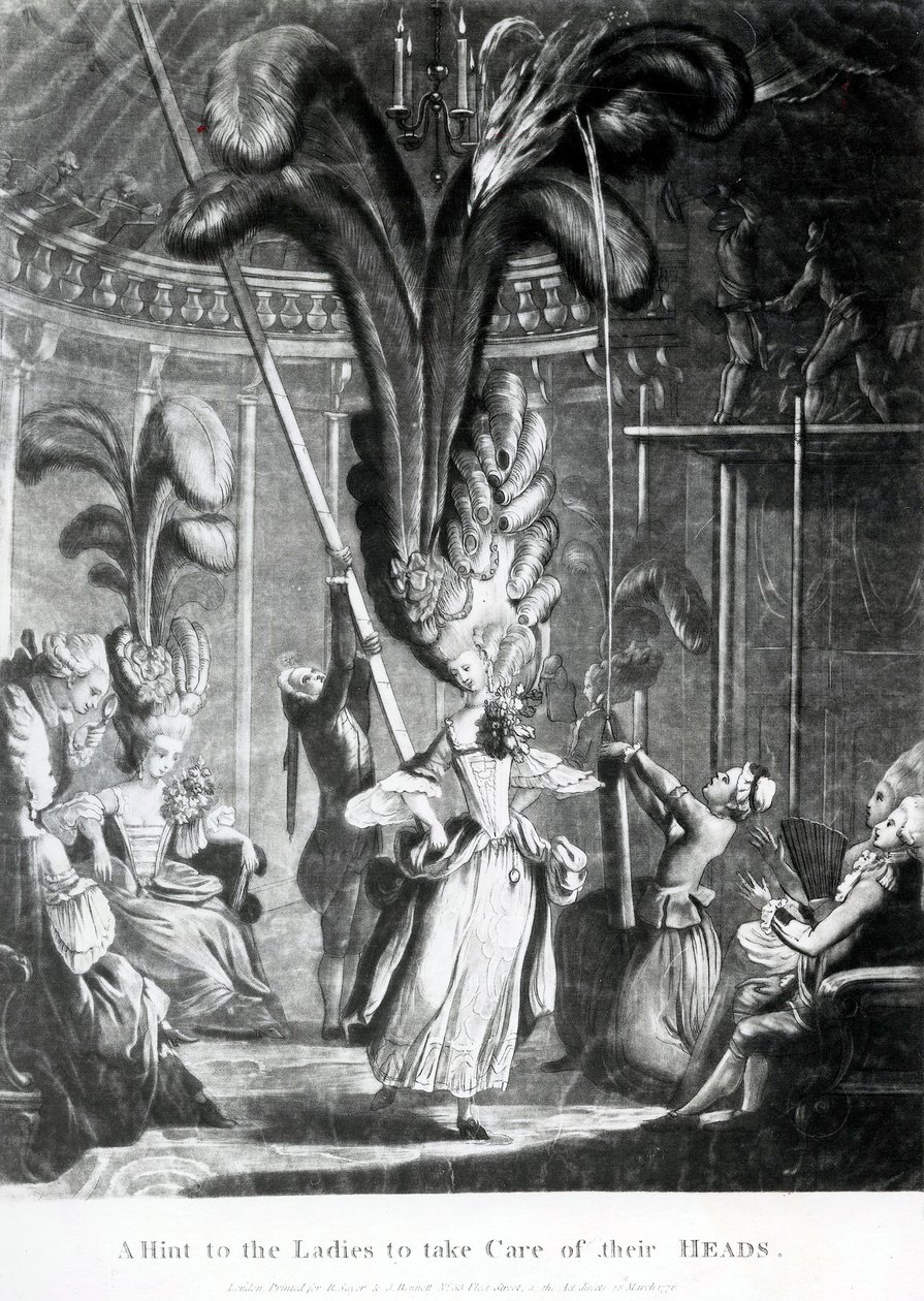 Ein Hinweis an die Damen, auf ihre Köpfe zu achten, veröffentlicht von Sayer und Bennett (1774-1786), 1776 von Samuel Hieronymous Grimm