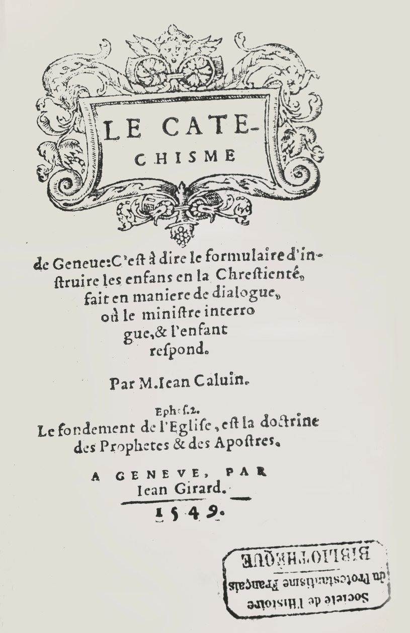 Titelseite des Katechismus von Johannes Calvin, veröffentlicht in Genf, 1549 von Swiss School