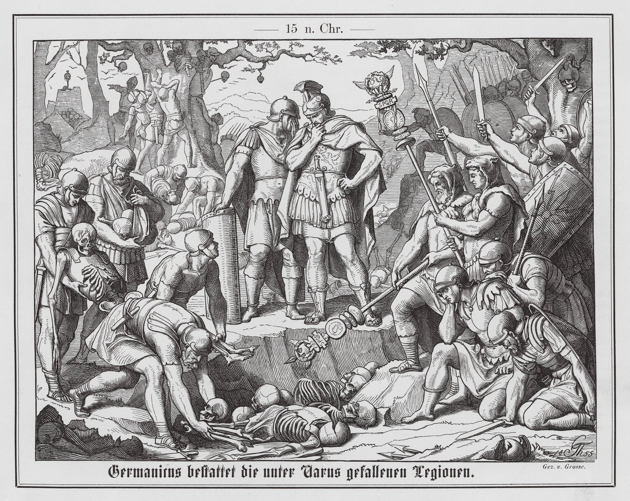 Germanicus begräbt die Leichen der römischen Soldaten, die in der Schlacht im Teutoburger Wald sechs Jahre zuvor getötet wurden von Theodor Grosse