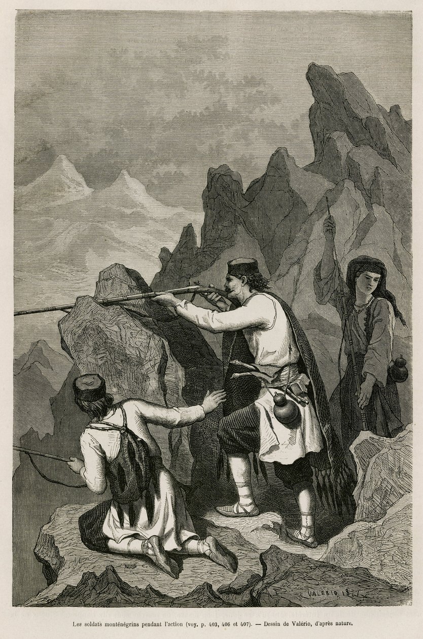 Die montenegrinischen Soldaten während der Aktion, während des Krieges von 1876, während dem Serbien und Montenegro dem Osmanischen Reich den Krieg erklärten, Zeichnung von Valerio, um die Reise nach Montenegro im Jahr 1874 von Charles Yriarte (1832-1898)  von Theodore Valerio