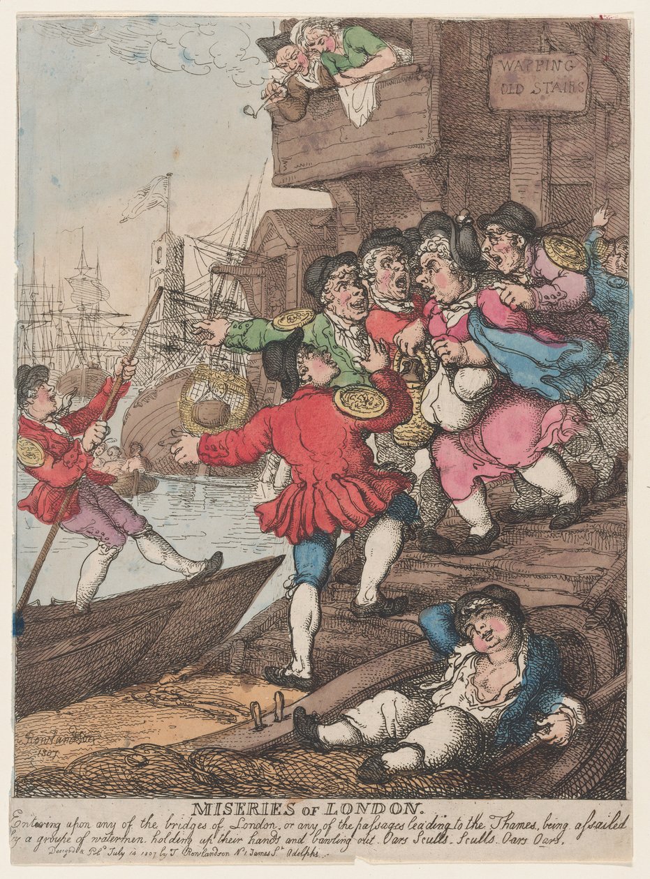 Miseren von London: Beim Betreten einer der Brücken von London oder einer der Zugänge zur Themse von einer Gruppe Wasserleute belästigt werden, die ihre Hände heben und rufen. Ruder. Ruder. Ruder. Ruder. von Thomas Rowlandson