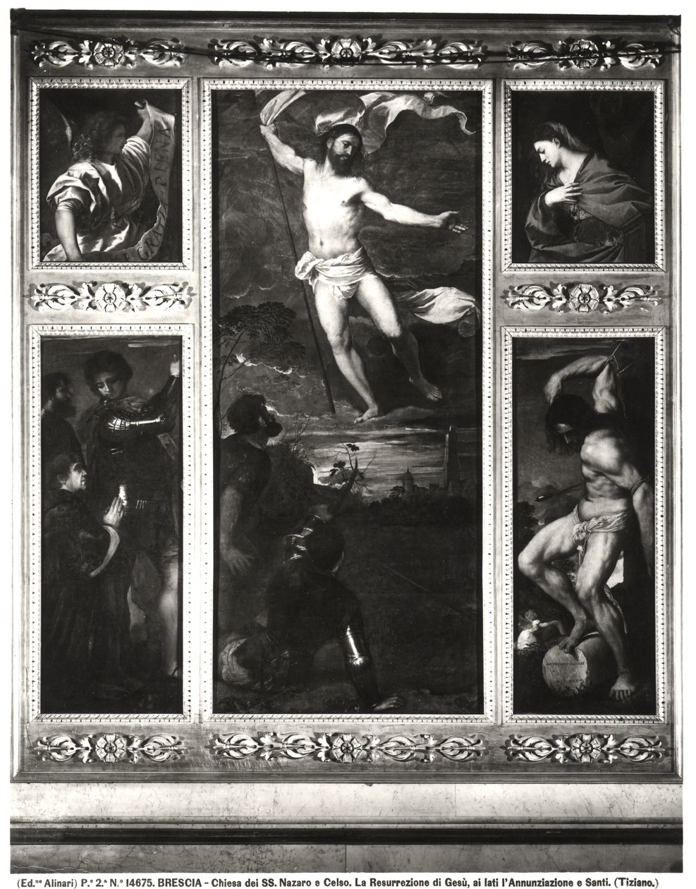Averoldi-Polyptychon, Darstellung der Auferstehung Christi, der Verkündigung, der Heiligen Nazarius und Celsus mit Averoldi und dem Martyrium des Sebastian, 1522 von Tiziano Vecelli