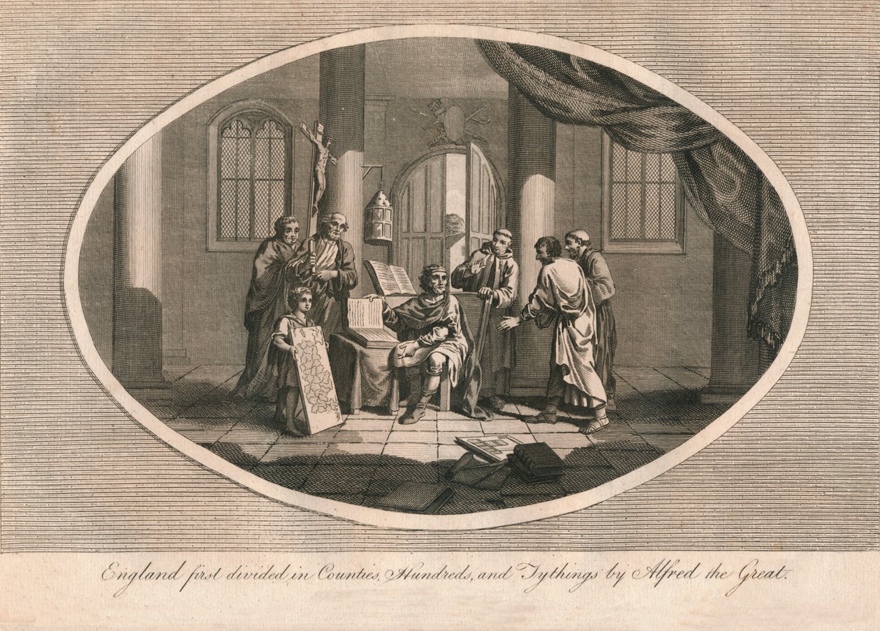 England zuerst in Grafschaften, Hunderte und Zehnten unterteilt von Alfred dem Großen, ca. 880, 1793 von Unbekannt