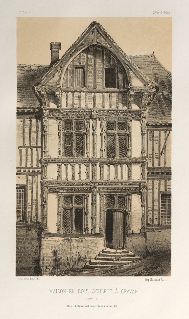 Architektur Pittoresque oder Denkmäler des 15. und 16. Jahrhunderts: Schlösser Frankreichs des 15. und 16. Jahrhunderts: Pl. 25, Holzgeschnitztes Haus in Cravan (Yonne) von Victor Petit