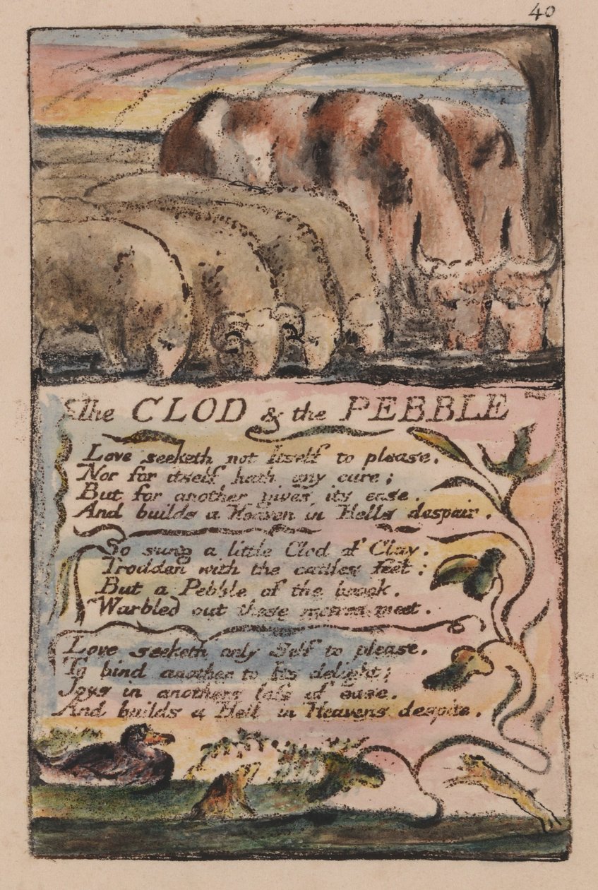 Lieder der Unschuld und der Erfahrung, Platte 40, Der Klumpen und der Kiesel (Bentley 32) von William Blake