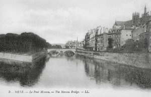 Metz: Le Pont Moreau