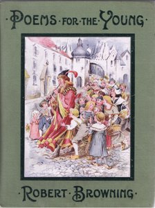 Vorderseite: Und nach ihm drängten die Kinder, Illustration aus Gedichte für die Jugend: Robert Browning, ca. 1920