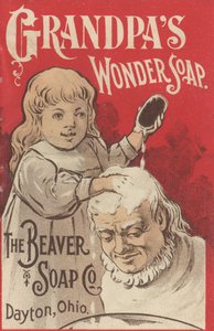 Werbung für Grandpas Wonder Soap, ca. 1898