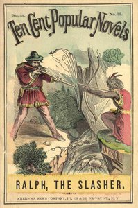 Titelblatt des Buches „Ten cent popular novels - Ralph, the Slasher“, Nr. 39. American News Company. Ein Indianer und ein Weißer im Duell. Anfang 20. Jahrhundert von American School