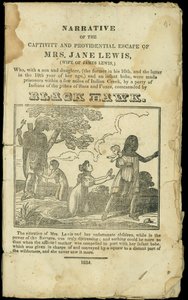 Erzählung der Gefangenschaft und wunderbaren Flucht von Mrs. Jane Lewis, veröffentlicht 1832 von American School