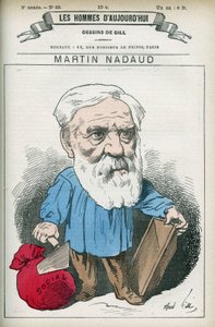 Porträt von Martin Nadaud (1815-1898), französischer Meister und Politiker, er war Abgeordneter der Creuse von 1876 bis 1889. Karikatur von Gill, Paris von Andre Gill
