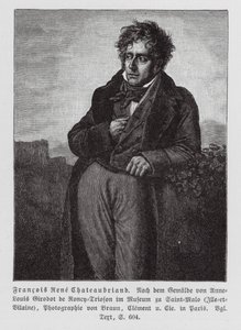 François René de Chateaubriand, französischer Schriftsteller, Politiker und Diplomat von Anne Louis (after) Girodet de Roucy-Trioson
