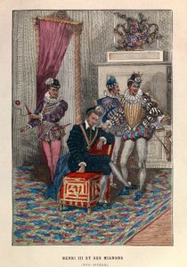 König Heinrich III. (1551 - 1589) und seine Mignon - König Heinrich III. von Frankreich und seine Favoriten 16. Jahrhundert - private Sammlung