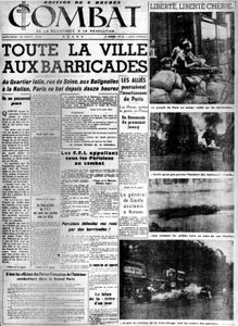 Die ganze Stadt an den Barrikaden: Befreiung von Paris - in „Combat“ vom 23.08.1944, Sammlung MDJ Bernard