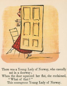 Es war eine junge Dame aus Norwegen, die zufällig in einem Türrahmen saß, aus 