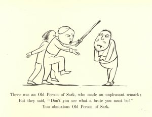 Es war eine alte Person aus Sark, die eine unangenehme Bemerkung machte von Edward Lear