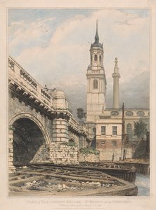 Teil der Alten Londoner Brücke, St. Magnus und das Monument von Edward William Cooke