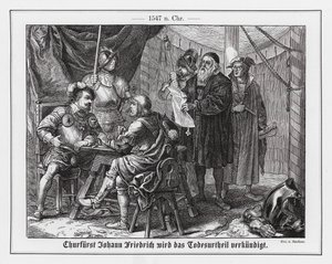 Johann Friedrich I., Kurfürst von Sachsen, erhält sein Todesurteil von Emil Eugen Sachsse
