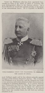 Feldmarschall Graf von Waldersee, Kommandant der Alliierten in China von English Photographer