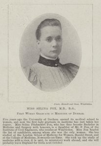 Fräulein Selina Fox, MB, BS, erste weibliche Absolventin der Medizin in Durham