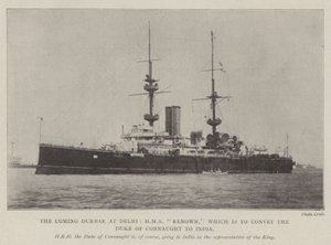 Das kommende Durbar in Delhi, HMS Renown, die den Herzog von Connaught nach Indien bringen soll von English Photographer