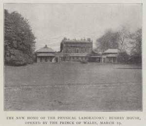 Das neue Zuhause des Physikalischen Labors, Bushey House, eröffnet vom Prinzen von Wales, 19. März