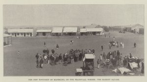 Die Neue Stadt von Mafeking an der Transvaal-Grenze, der Marktplatz von English Photographer