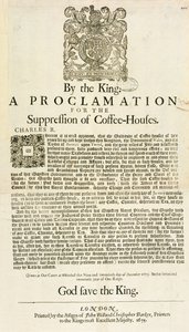 Eine Proklamation des Königs zur Unterdrückung von Kaffeehäusern, 1675 von English School