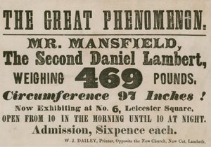Werbung für einen Auftritt von Mr. Mansfield, einem zweiten Daniel Lambert, der 469 Pfund wiegt von English School